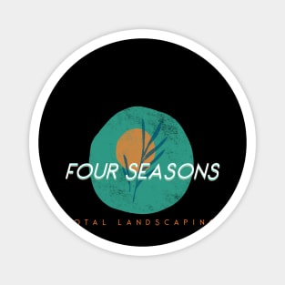 four seasons total landscaping Magnet